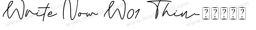 Write Now W01 Thin字体转换